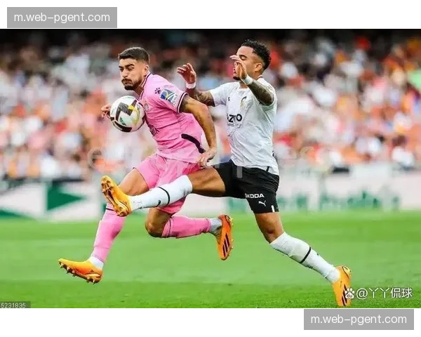 瓦伦西亚后场出球点减少 应对高位逼抢战术面临调整